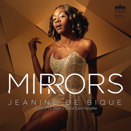 Jeanine De Bique, Concerto Köln, Luca Quintavalle - Mirrors (CD)