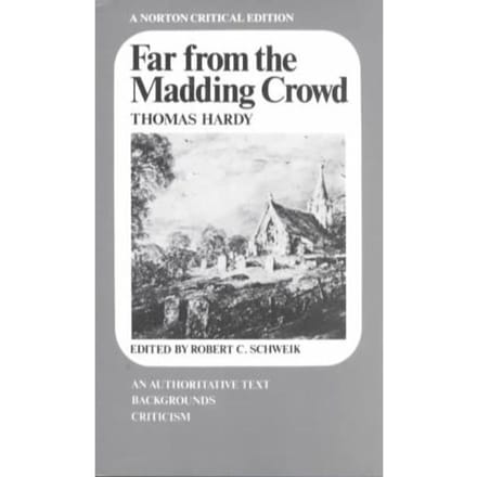 Far From The Madding Crowd - Hardy, Thomas