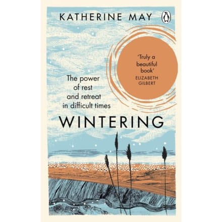 Wintering - Katherine May
