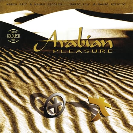 Mario Piu & Mauro Picotto - Arabian Pleasure