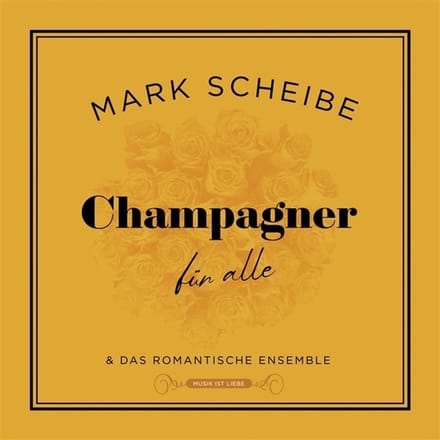 Mark Scheibe - Champagner Fur Alle (CD)