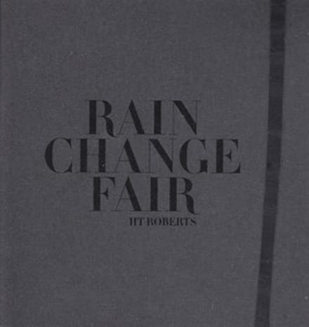 H.T. Roberts - Rain Change Fair (CD)