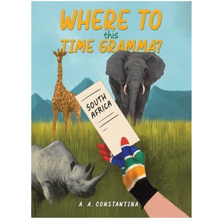 Where To This Time Gramma? - Constantina, A. A.
