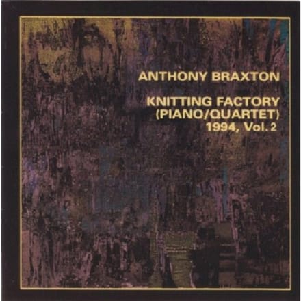 Knitting Factory 1994 Vol. 2 - Anthony Braxton