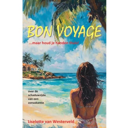Bon Voyage - Liselotte van Westerveld