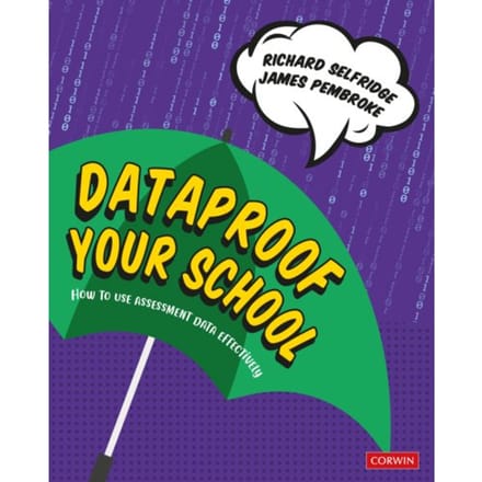 Dataproof Your School - Selfridge, Richard