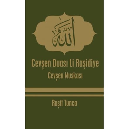 Cevşen Duası Li Raşidiye - Raşit Tunca