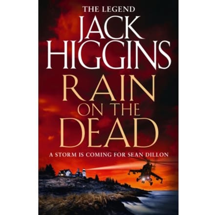 Rain On The Dead - Sean Dillon Series - Jack Higgins