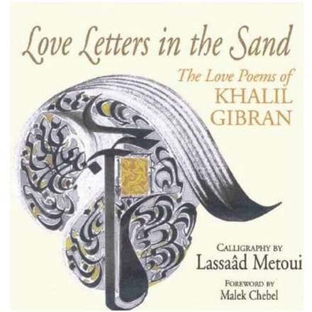 Love Letters in the Sand - Gibran, Kahlil