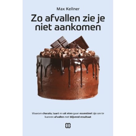 Zo Afvallen Zie Je Niet Aankomen - Max Kellner