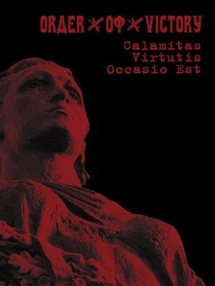 Order Of Victory - Calamitas Virtutis Occasio Est (CD | DVD)