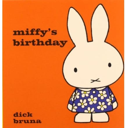 Miffy's Birthday - Dick Bruna