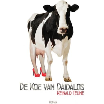 De Koe Van Daidalos - Reinald Teune