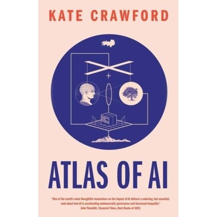 Atlas Of Ai - Kate Crawford