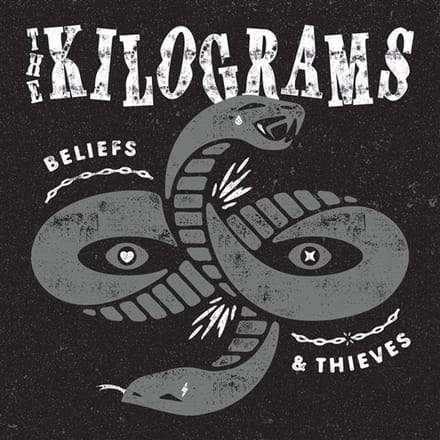 The Kilograms - Beliefs & Thieves (LP)