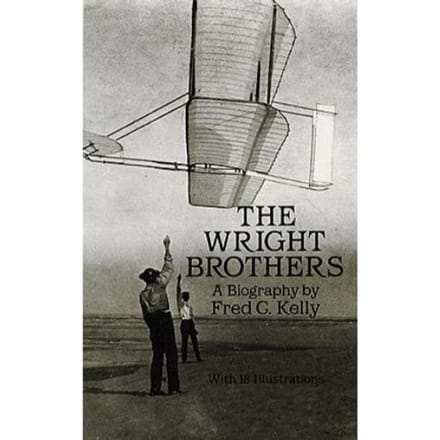 The Wright Brothers - Fred C. Kelly