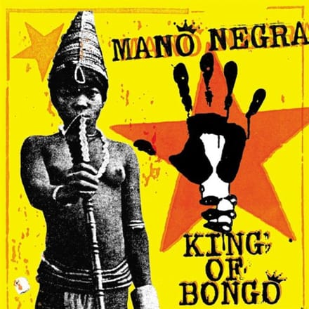 Mano Negra - King Of Bongo (CD)