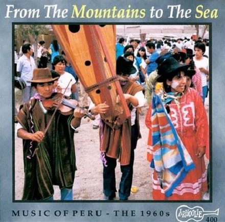 Various Artists - Music Of Peru:From The Mo (CD) (Remastered)