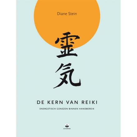 De Kern Van Reiki - Diane Stein