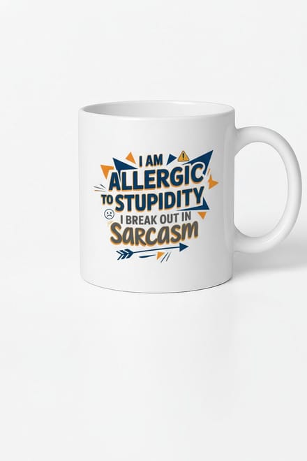I am Allergic to Stupidity" Mok - Grappige Koffiemok voor Sarcasm Lovers