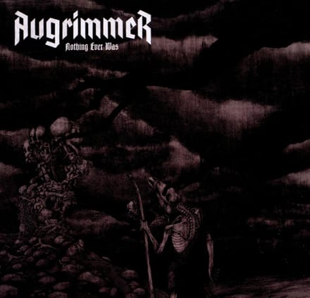 Augrimmer - Nothing Ever Was (CD)
