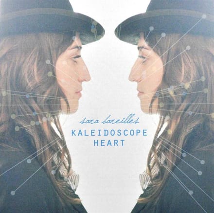 Kaleidoscope Heart - Sara Bareilles