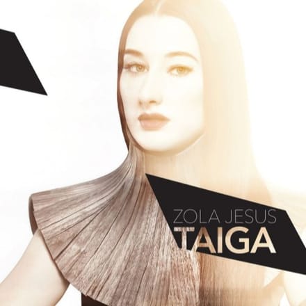 Taiga - Zola Jesus & Jim Thirlwell