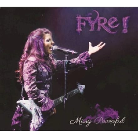 Missy Powerful - Fyre