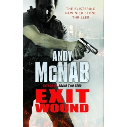 Exit Wound - Nick Stone - Andy McNab