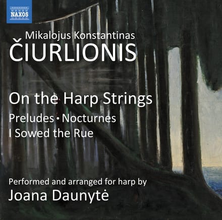 Joana Daunyte - On The Harp Strings: Preludes, Nocturnes, I Sowed The Rue (CD)