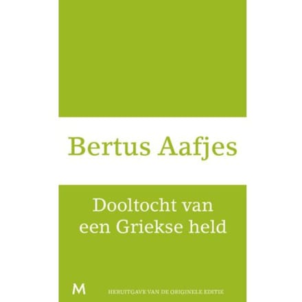 Dooltocht Van Een Griekse Held - Bertus Aafjes