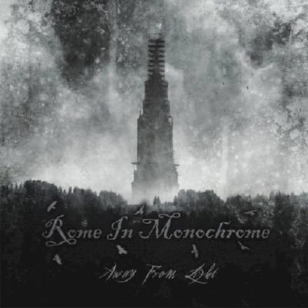 Away From Light - Rome In Monochrome