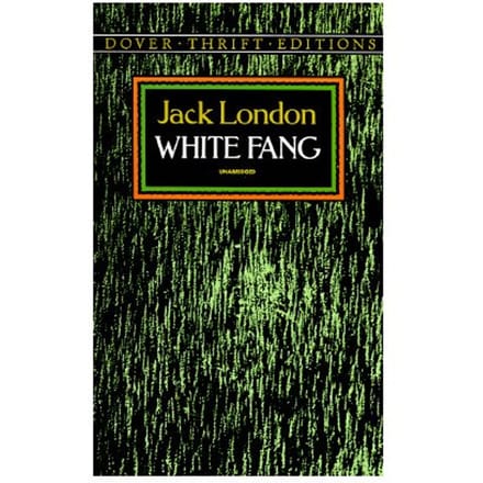 White Fang - Jack London