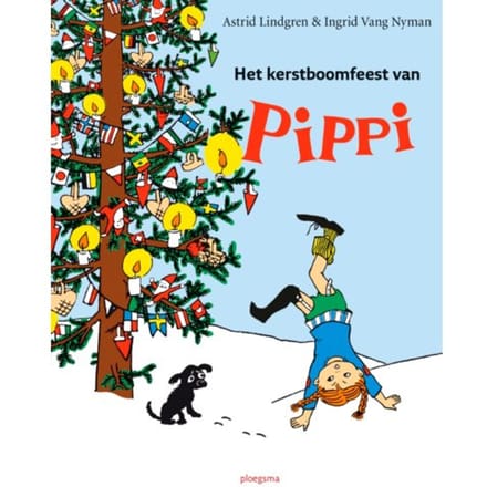 Het Kerstboomplunderfeest Van Pippi - Pippi Langkous - Astrid Lindgren