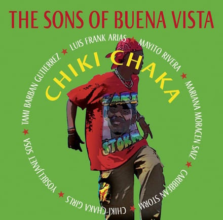 Chika Chaka - The Sons Of Buena Vista