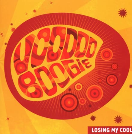 Voodoo Boogie - Losing My Cool (CD)