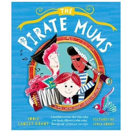 The Pirate Mums - Jodie Lancet-Grant