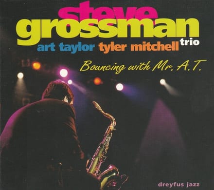 Steve Grossman - Bouncing With Mr. A.T. (CD)