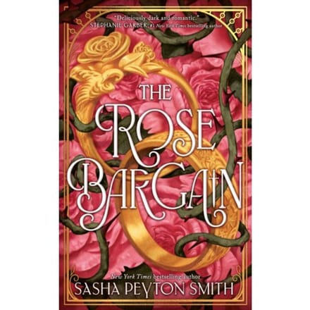The Rose Bargain - Sasha Peyton Smith
