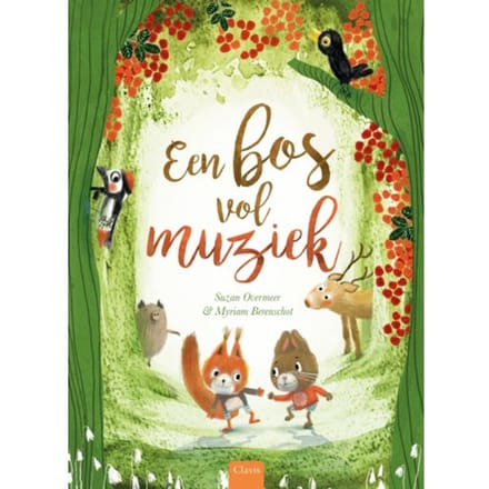 Een Bos Vol Muziek - Suzan Overmeer