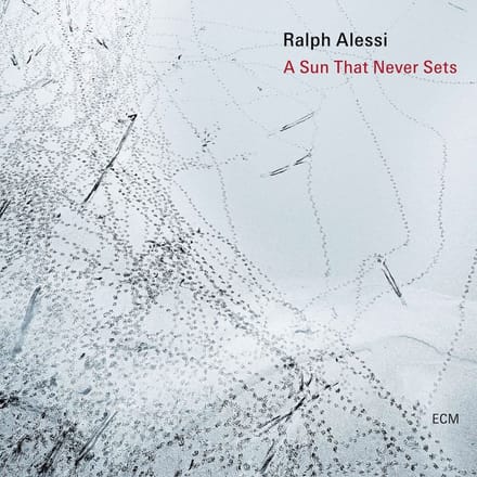 Ches Smith, John Hebert, Matt Mitchell, Ralph Alessi, Joseph Alessi - A Sun That Never Sets (CD)