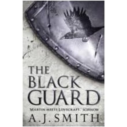 The Black Guard - A.J. Smith