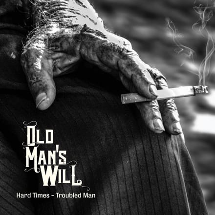 Old Man's Will - Hard Times - Troubled Man (LP)