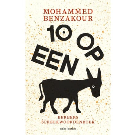 Tien Op Een Ezel - Mohammed Benzakour