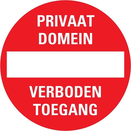Pickup bord rond diameter 18 cm - Privaat domein Verboden toegang