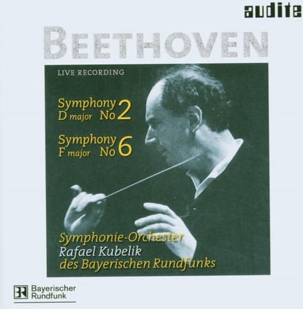 Rafael Kubelik & Sobr - Beethoven: Symphony No. 2 & No. 6 ('Pastorale') (CD)