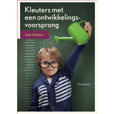 Kleuters Met Een Ontwikkelingsvoorsprong - Opgroeien - Sam Tomlow