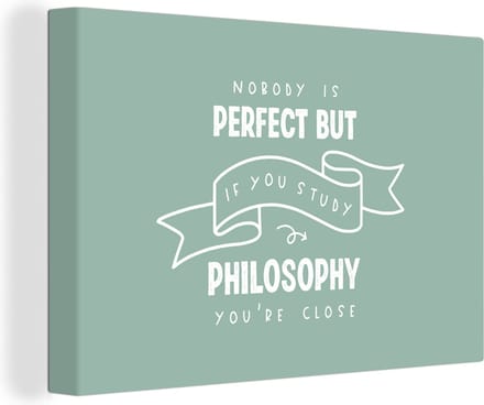 Canvas Schilderij Quote - Filosofie - Studeren - 30x20 cm - Wanddecoratie