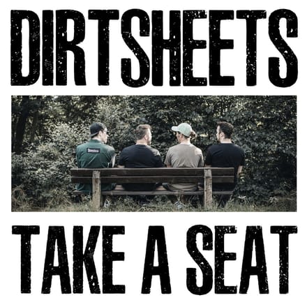 Dirtsheets - Take A Seat (LP)