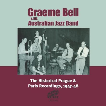 Graeme Bell & His Australia Jazz Band - Historical Prague & Paris Recording (CD)